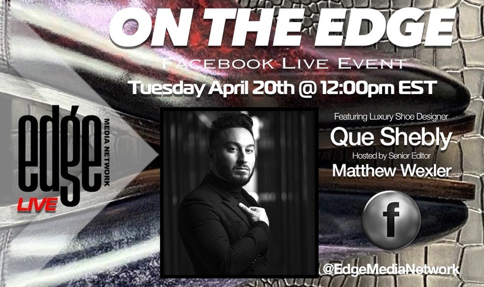 Ready to step out in style this spring? EDGE chats with luxury menswear designer Que Shebly about his bespoke brand, Q by QS. The artisan skills of Italian shoemakers converge with 21st-century technology to reimagine the possibilities of custom-made shoes. From hand-painted patinas to customized drivers for your next road trip, find out how Q by QS is disrupting the luxury menswear market, along with expert tips about how to amp up your style this season. Join us on Facebook Live Tuesday, April 20th @ 12:00pm EST! Link in bio! ??