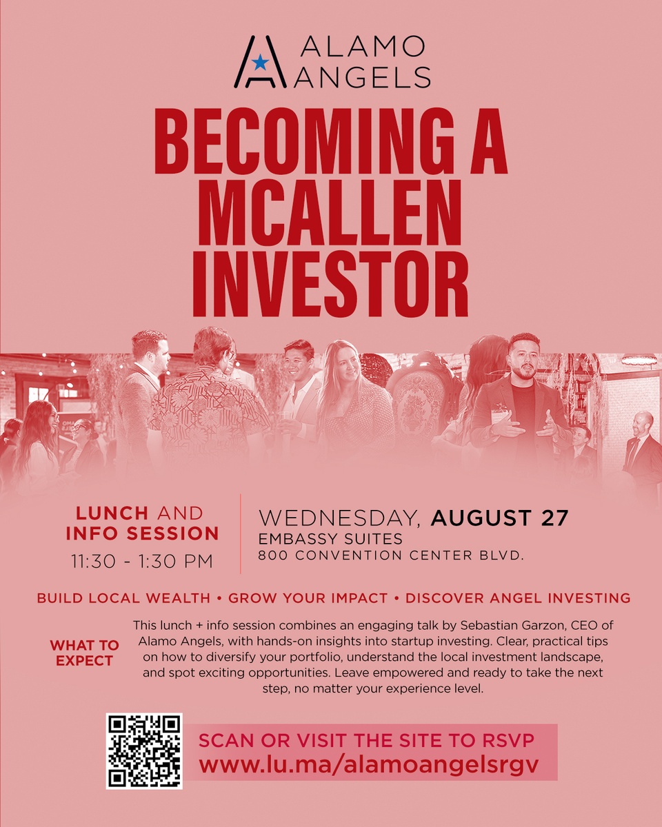 Can't make the Brownsville angel investor info session on August 26th?

You can still engage with the Alamo Angels RGV chapter at an upcoming info session in McAllen on Wednesday, August 27th! Learn about angel investing, connect with regional leaders, and support a unified startup economy across the Valley.

? Wednesday, August 27
? Embassy Suites | 800 Convention Center Blvd., McAllen
⏰ 11:30 a.m. – 1:30 p.m.
? RSVP: lu.ma/mtxinvestors (link in bio)