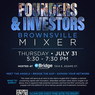 Successful business ventures aren't born; they're built in the RGV.⁠
⁠
Join us for the Alamo Angels' Founders & Investors Mixer in Brownsville, an evening designed to connect entrepreneurs and investors who are positioning themselves to be the future of the Rio Grande Valley.⁠
⁠
This event will introduce the Alamo Angels RGV Chapter, a vital link connecting capital with entrepreneurs; learn how they support high-potential ventures and how the community can use this platform to drive business growth and investment momentum.⁠
⁠
This is an opportunity for business owners and those exploring investing to meet the Alamo Angels, explore what founders and investors want, and connect with the entrepreneurs and leaders shaping the South Texas startup ecosystem.⁠
⁠
Thursday, July 31 •  Time: 5:30 – 7:30 PM • eBridge Center for Business & Commercialization⁠
⁠
RSVP required: www.lu.ma/aabtxmixer (link in bio)