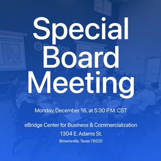 Special Called Board Meeting
? Monday, December 16, 2024
? 5:30 p.m. CST
? eBridge Center for Business & Commercialization (@ebridgecenter)
1304 E. Adams St., Brownsville, TX

Join us for a Special Called Board Meeting to discuss ongoing projects and updates that matter to our community. Board meetings are a great opportunity to stay informed and see how BCIC is working to support Brownsville’s growth.

Ways to Participate:
? Attend in Person: Stop by eBridge to join us (space is limited).
? Watch Online: Tune in live or later at youtube.com/@brownsvillecic.
? Public Comments: Would you like to enter a public comment? Submit your Public Comment Form at least an hour before the meeting. Forms are available online or at our office.
? For meeting details, including the agenda and minutes, visit: www.brownsvilleedc.org/meetings (link in bio!)

See you soon!