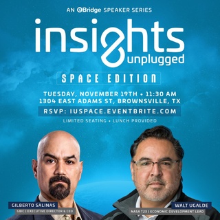 Insights Unplugged: Space Edition is a panel where space and economic development leaders share transformative insights on positioning South Texas as a hub for innovation and growth.

✅ Limited seating. RSVP link in bio.

Tuesday, November 19, 2024
11:30 AM – 1:30 PM
@ebridgecenter | 1304 E Adams St, Brownsville, TX

This event will uncover the opportunities and challenges of positioning South Texas as a leader in aerospace innovation. It will feature Gilberto Salinas @greaterbrownsville and Walt Ugalde @nasajohnson.

Discover how regional collaboration, talent pipelines, and tech partnerships fuel Brownsville's rise in space exploration.

Lunch provided. Sponsored by the Brownsville Community Improvement Corporation, co-hosted with @utrgv_ecc .