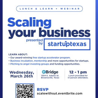 Is Your Business Ready to Scale? Join us at the eBridge Center on Wednesday, March 26th for a free lunch session presented by Startup Texas. In one hour, you'll learn exactly how this accelerator helps Brownsville founders secure funding, access mentorship, and sharpen their business strategies.

This session will cover:
• Specific ways our accelerator can help grow your company. ?
• How to tap into local business resources and mentorship. ?
• Positioning your startup for funding and strategic connections. ?

Lunch is provided, seats are limited, and registration fills up quickly! RSVP at eventbrite: scalewithsut.eventbrite.com (link in bio!)