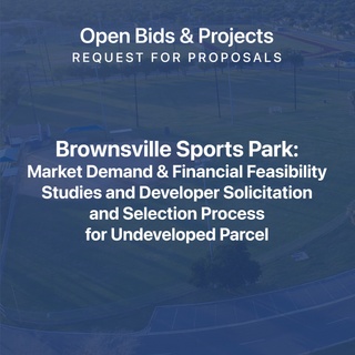 BCIC is looking for proposals to conduct market demand and financial feasibility studies, as well as to manage the developer solicitation and selection process for the Sports Park. The goal of this project is to improve the park's surroundings, stimulate economic growth, and enhance the quality of life for our community.
We are seeking proposals from qualified firms to help shape the future of this unique site. Let's work together to create a vibrant, mixed-use development that complements the Brownsville Sports Park and benefits our entire city.

Visit https://brownsvilleedc.org/openbids to learn more about this opportunity and how to submit your proposal.

Deadline: June 12, 2024.