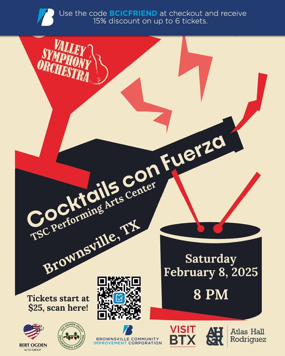 ? Exclusive offer below! We’re proud to sponsor another incredible evening of world-class music in Brownsville.⁠
⁠
The Valley Symphony Orchestra presents Cocktails Con Fuerza, a one-night-only event at the TSC Performing Arts Center! Immerse yourself in iconic works by Gershwin, Bernstein, Schubert, Sinatra, Ellington, and the extraordinary Gabriela Ortiz.⁠
⁠
? Saturday, February 8 at 8 p.m.⁠
? Use the code BCICFRIEND at checkout to receive a 15% discount on up to 6 tickets.⁠
?️ Reserve your seat now at https://bit.ly/vsobville25 (link in bio)⁠
⁠
See you there!