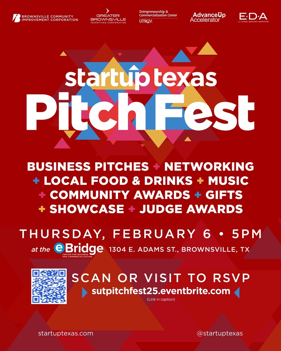 ? Join us for the Startup Texas Pitch Fest, where local startups that have completed the AdvanceUp acceleration program will take the stage to showcase their innovative ideas to a panel of esteemed judges.

✨ RSVP: https://sutpitchfest25.eventbrite.com (link in bio)

Thursday, Feb. 6 • 5pm
1304 E. Adams St., Brownsville, Texas | eBridge Center

This exciting evening will feature:
• Business Pitches
• Networking Opportunities
• Local Food & Drinks
• Music
• Community Awards
• Startup Showcase
• Judge Awards

Celebrate entrepreneurship, connect with the region's thriving startup ecosystem, and be part of an unforgettable evening of innovation and creativity.

Thanks to our partners at @brownsvillecic, @utrgv_ecc, @greaterbrownsville, and @ebridgecenter for making this possible.
