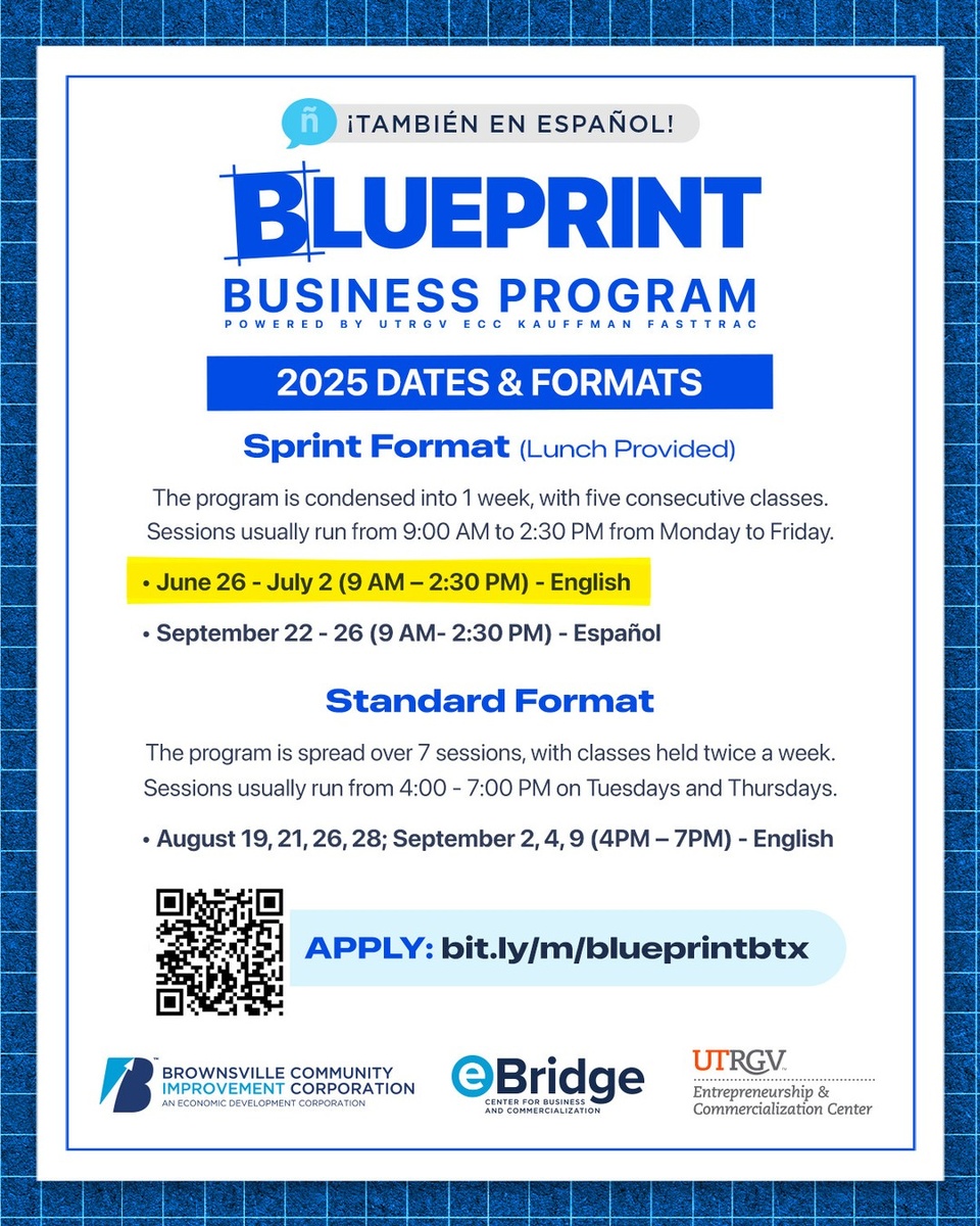 ? Since 2019, the Blueprint Business Program has graduated over 370 #entrepreneurs!⁠
⁠
This is the course you have been waiting for if you want to start or grow your business in #Brownsville. Each session will cover a fundamental aspect of business and entrepreneurship: finances, planning, management, legal structures, taxes, marketing, and various resources available to fuel your growth.⁠
⁠
✅ We offer 2 formats: an intensive sprint format or a flexible weekly schedule. We have new sessions starting this summer, with the next ones beginning in June and in August, respectively.⁠
⁠
This free program is made possible thanks to sponsorship from @brownsvillecic and is facilitated by @utrgv_ecc using the nationally recognized Kauffman FastTrac curriculum.⁠
⁠
?Apply now: https://bit.ly/m/blueprintbtx (link in bio)⁠
⁠
You can start your application today and resume it later. We’ll notify you when the next session that fits your preferences is available. 