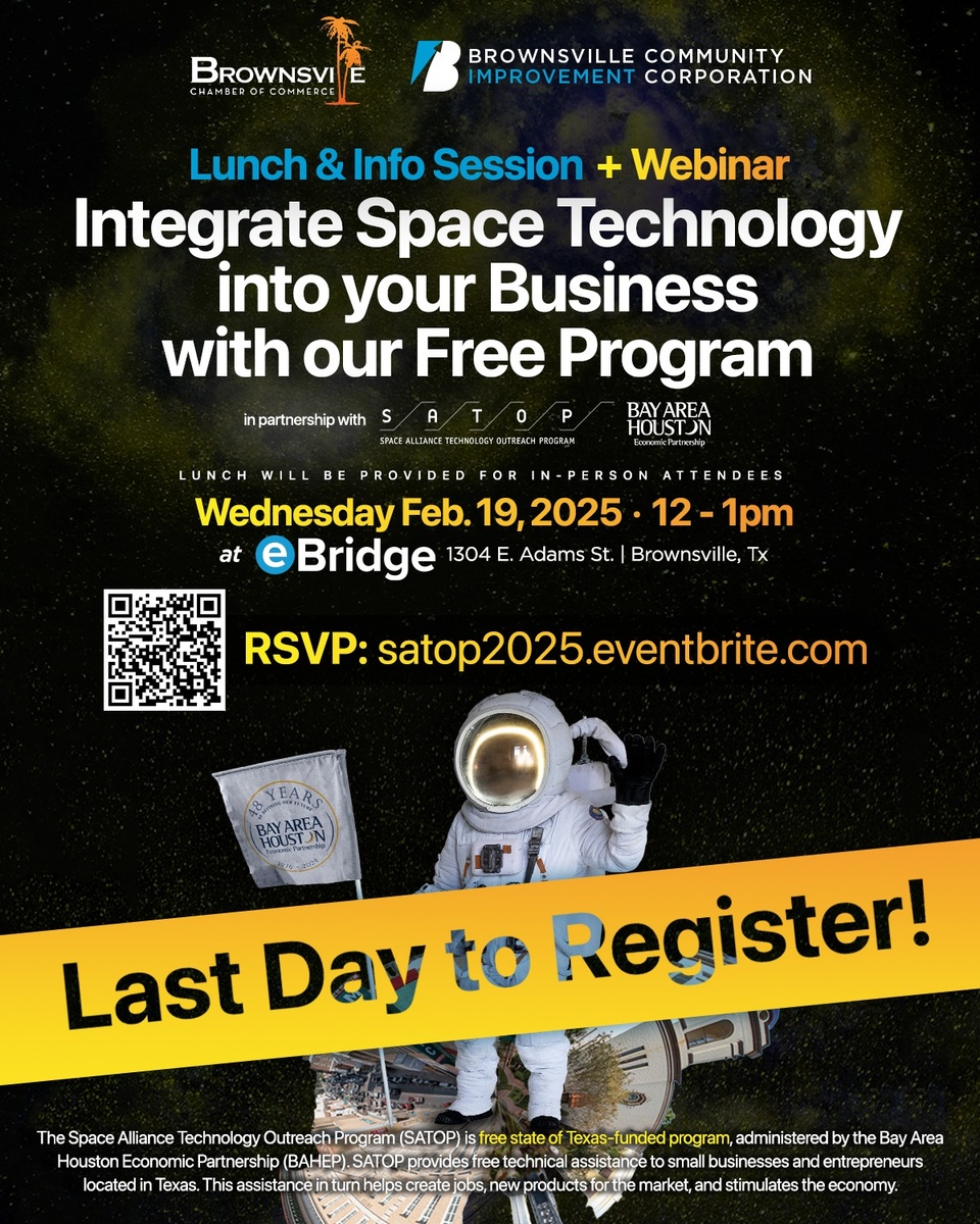 If you're an inventor or a business owner that's struggling to find a solution to an engineering problem, we may just have what you need. The best part? This technical assistance is free.

Today is the last day to RSVP to our info session!

RSVP: https://satop2025.eventbrite.com (link in bio)
Lunch will be available for in-person attendees.

Join the BCIC and Brownsville Chamber on Wednesday, February 19, at the eBridge Center for Business & Commercialization to discover how the Space Alliance Technology Outreach Program (SATOP) can help your small business tackle technical challenges and bring your ideas to life.

SATOP has supported businesses in overcoming challenges related to materials, design, mechanical systems, and more.

If you're an inventor, an entrepreneur, or you're trying to solve an issue with one of your products or processes here’s how SATOP can help you:
• Resolve technical challenges, such as enhancing metal detection equipment.
• Design safer products, like football chinstraps used at all levels of play.
• Develop innovative prototypes with expert guidance, including footwear inserts and stepladders.
• Gain access to expertise in fields such as mechanical, manufacturing, and electrical engineering.
• Partner with university engineering teams for advanced, customized solutions to complex projects.
• Take advantage of up to 40 hours of FREE technical assistance to tackle your toughest challenges in prototyping, product development, and more!