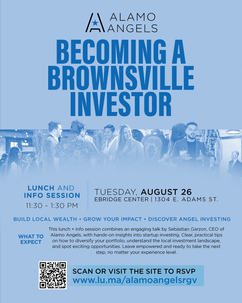 Want to see more Brownsville startups funded? Keep your capital local.

Join this Alamo Angels info session at eBridge Center to learn exactly how you can become an early-stage investor. Build wealth, support homegrown entrepreneurs, and actively shape the economic future of Brownsville.

? Tuesday, August 26
? eBridge Center | 1304 E. Adams St.
⏰ 11:30 a.m. – 1:30 p.m.
? RSVP: https://lu.ma/btxinvestors (link in bio)