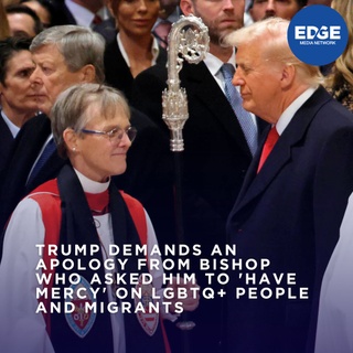 Trump is demanding an apology from Episcopal Bishop Mariann Budde after she urged him to show mercy toward Queer people and migrants during a prayer service. ⁠
⁠
Trump fired back, calling her a "Radical Left hard line Trump hater" and dismissing the service as "boring and uninspiring."⁠
⁠
?️ Save and share this post.⁠
? Tap our link in bio to read more⁠
? @EDGEmedianetwork