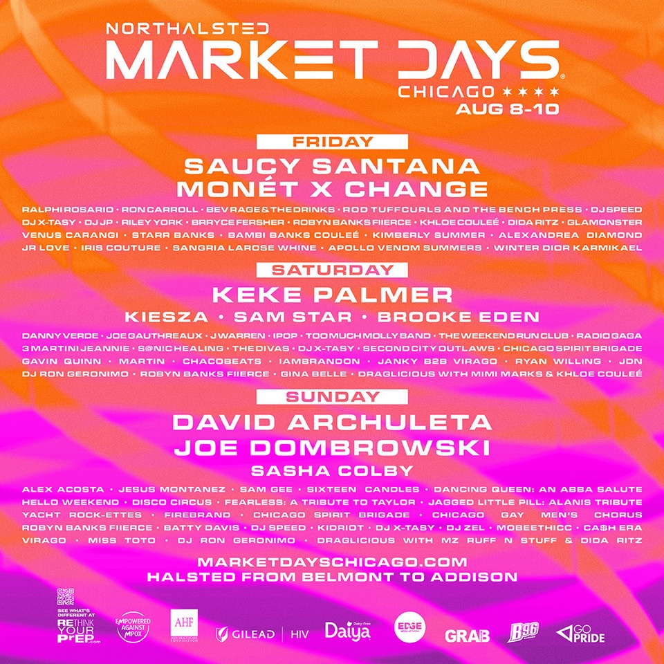 ?☀️ @MarketDaysChicago 2025 is August 8-10, and yes, we’re serving you THREE full days of music, mayhem, and legendary drag royalty this year ?✨ From fierce queens to iconic headliners, this is THE Chicago summer fest you don’t want to miss. Join us Friday August 8, Saturday August 9 and Sunday August 10 in #ChicagosProudestNeighborhood⁠
.⁠
? Want the tea? Head to marketdayschicago.com for the full performance schedule or tap the link in bio!