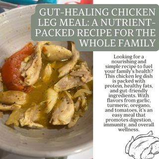? Gut-Healing Chicken Leg Meal: A Nutrient-Packed Family Favorite
 Looking for a simple, nourishing recipe that supports gut health and provides essential nutrients? This chicken leg dish combines the healing power of garlic, turmeric, and oregano with bone-in, skin-on chicken legs for a meal that promotes digestion, immunity, and overall wellness.

? Why These Ingredients Shine
* Chicken Legs: Packed with collagen and gelatin to support a healthy gut lining. Rich in amino acids like glycine and proline to reduce inflammation, promote healing, and aid digestion.
* Tomatoes: Full of lycopene, an antioxidant that fights oxidative stress and promotes gut bacteria growth. Also a great source of vitamin C for immune support and iron absorption.
* Garlic: A natural prebiotic that feeds good gut bacteria while fighting harmful pathogens. Its sulfur compounds boost immunity and balance the microbiome.
* Turmeric: Anti-inflammatory and gut-protective, turmeric’s curcumin soothes the intestinal lining and supports brain health.
* Oregano: Antimicrobial and antioxidant-rich, oregano combats harmful gut bacteria and supports overall health.
* Ghee/Butter: Healthy fats for absorbing vitamins (A, D, E, K) and providing butyrate, a fatty acid that nourishes the gut and reduces inflammation.

? Why This Dish Supports Gut Health
* Digestive Healing: Collagen-rich chicken and anti-inflammatory spices calm the gut.
* Immunity Boosting: Antioxidants and antimicrobial compounds from garlic, oregano, and turmeric strengthen defenses.
* Nutrient Absorption: Healthy fats and vitamin-rich ingredients ensure optimal uptake.

This meal is more than dinner—it’s a healing powerhouse for your family’s gut and overall wellness!

✨ Comment CHICKEN LEG and I’ll send you the recipe link! ✨
 Make mealtime nourishing and delicious with this easy, nutrient-dense dish! ?