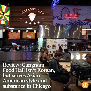 Gangnam Food Hall serves fantastical Asian American Chicagoan food and drinks with surprising style and substance.

Despite its name, it is, in fact, not Korean. Even though there’s a bulgogi steak burrito stuffed with kimchi fried rice. Nor is it a food hall with various vendors.

“Gangnam Food Hall is a mix of things I truly love,” said Kenny Yang. The designer and restaurateur owns all seven stalls and Gangnam Market, the attached grocery store. He held a grand opening weekend for the food hall last December.

Tap on our bio link to read the full review.

——

Photo 1: Workout Rice at Gangnam Food Hall (@gangnamfoodhall) , 1001 W. Chicago Ave. in Chicago, is seen on April 30, 2024.

Photo 2: The Workout Rice Hainanese chicken rice with a side of miso soup.

Photo 3: Kenny Yang, owner of Gangnam Food Hall and Gangnam Market, the attached grocery store.

Photo 4: The Gangnam Taco bulgogi burrito.

Photo 5: The Gangnam Sushi salmon Dragon Roll.

? Louisa Kung Liu Chu / Chicago Tribune
? Terrence Antonio James / Chicago Tribune