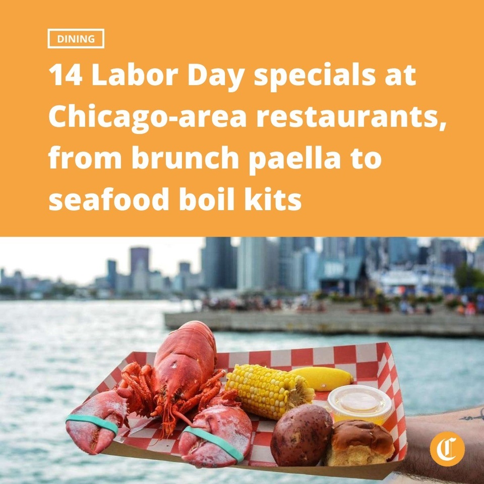 Labor Day marks the unofficial end of summer with a three-day weekend offering a last chance to make the most of the nice weather with grilled food, refreshing drinks and music.

Restaurants and bars throughout the Chicago area extend their weekend brunches to Monday, offer patriotic specials and host parties to provide a little late-season fun in the sun. Click the link in our bio for 14 specials you can enjoy this weekend. (Great American Lobster Fest)