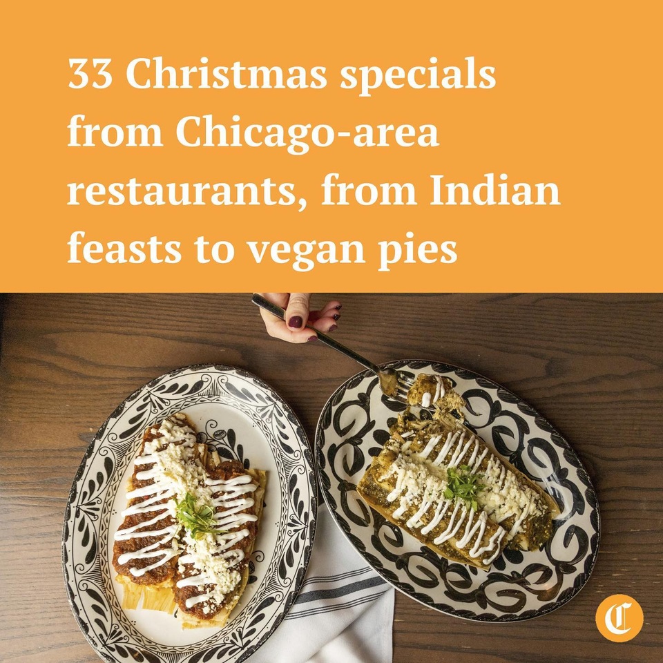 Chicago goes all out when it comes to celebrating the holiday season, with spectacular light displays, parades and theatrical productions.⁠
⁠
The area’s restaurants get just as festive, with Christmas Eve and Christmas Day feasts available to either dine-in or take out if you prefer to celebrate at home.⁠
⁠
The dining scene’s diversity is on full display with meals featuring Southern, Peruvian, Italian and Indian fare and a mix of family-friendly outings and formal luxurious dinners. Give yourself the gift of some great food by booking one of these Christmas meals.⁠
⁠
Tap the link in our bio for 33 Christmas specials from Chicago-area restaurants, like tamales from La Josie and Solazo, shown here. (Photo by @lajosiechicago )⁠