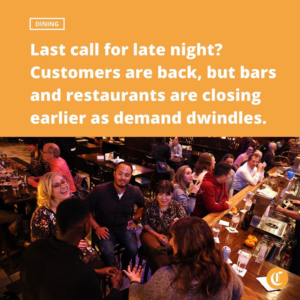 Two-and-a-half years into a pandemic that’s turning endemic, bars and restaurants are finding they need to do healthy business earlier in the day for a simple reason: Late-night eating and drinking just isn’t what it was. And it may never be again.⁠
⁠
“Happy hour and early evenings are much more robust than pre-pandemic,” said Long Room co-owner Jason Burrell. “People are going out earlier and getting home earlier — myself included.”⁠
⁠
Even as business climbs back to pre-pandemic levels for many bars and restaurants, owners say the late-night crowd has remained stubbornly elusive, leading countless establishments to close earlier or even open fewer days during the week. Many bar and restaurant operators are mostly left to guess why.⁠
⁠
Most obvious are pandemic restrictions, which bred new habits that haven’t gone away with a return to normal operations. Also, countless people continue working from home or in a hybrid model that has them out earlier, even in the middle of the day with a laptop while working.⁠
⁠
There are other factors, too, like the expense of ride-sharing services spiking late at night. Either way, many bars and restaurants are recalibrating how late they’re open as they adjust to shifting consumer habits. ⁠
⁠
Tap the link in our bio to learn more. (Chris Sweda / Chicago Tribune)