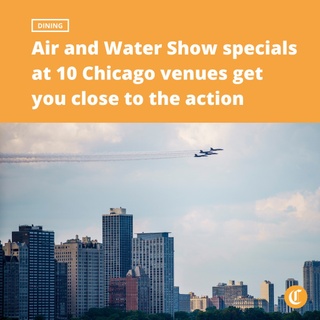 The Chicago Air and Water Show is back from 10 a.m. to 2 p.m. Saturday and Sunday after being canceled in 2020 and running a scaled-back event in 2021.

The free spectacle running along the lakefront features the U.S. Navy Blue Angels showing off precision maneuvers, and the U.S. Army Parachute Golden Knights jumping out of planes from 12,000 feet to land on North Avenue Beach. You’ll also see a variety of other military and civilian pilots flying jets, tankers and search and rescue vehicles.

Lakefront restaurants and bars are offering special packages with food and drinks during the show, and you can also get an up-close look from a skyscraper or a boat on Lake Michigan.

Click the link in our bio for a full list of Air and Water Show specials at 10 Chicago venues that get you close to the action. (Armando L. Sanchez / Chicago Tribune / @mandophotos)