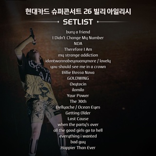 슈퍼콘서트 셋리스트만 있다면,
이곳이 바로 어제의 공연장?

빌리와 함께한 꿈만 같은 하루
아직도 여운이 가시질 않아…

오늘 내 플레이리스트는
슈퍼콘서트 26 셋리스트로 무한 반복?

현대카드 슈퍼콘서트 26 빌리 아일리시(Billie Eilish)

?프로필 링크를 통해 ‘오늘 밤 주인공은 빌리’ 콘텐츠를 확인해 보세요.

#현대카드슈퍼콘서트 #슈퍼콘서트
#빌리아일리시

#현대카드 #hyundaicard
