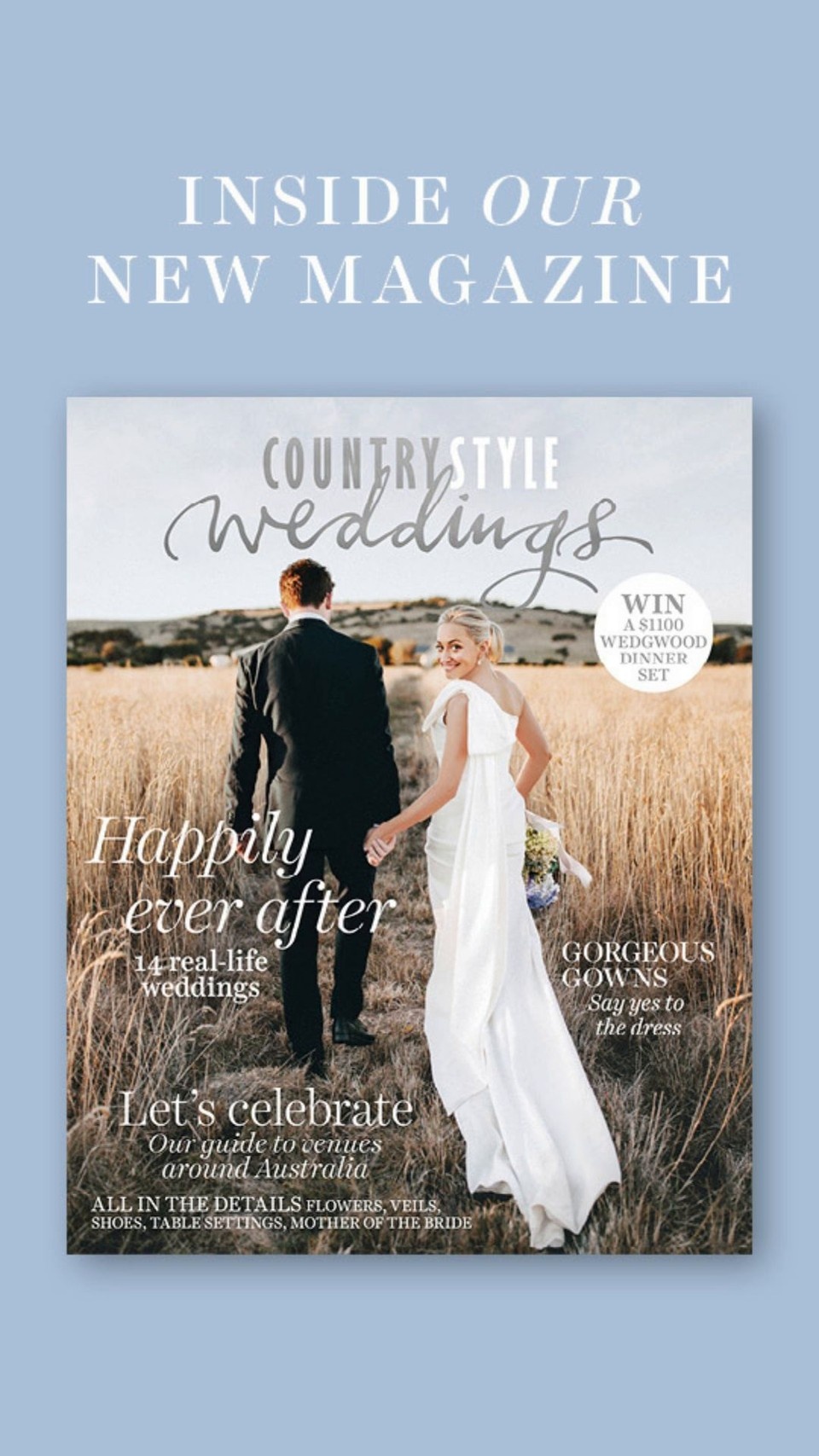 Have a sneak peak inside our special edition Country Style Weddings Magazine.⁠
⁠
Dive into our gorgeous bridal shoots and see how 14 real life couples threw their rural celebrations. ⁠
⁠
Whether you’re dreaming of an outback elopement, a mountain retreat or a beachside party, we’ve got vendors, inspiration and tips to share with you. ⁠
⁠
Available in newsagents, supermarkets and online via @magshop (link in our bio)⁠.⁠
⁠
#onsale #countrystylemag #countrystyleweddings #weddinginspo #countrywedding