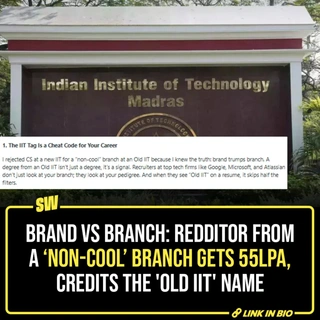 Nearly three-quarters of the world is covered with water, and the rest is by engineers. Particularly Indian engineers. With so many of them in our country, you must have seen your friends or could have yourself faced a particular conundrum - to take a branch that doesn’t appeal to you much in a ‘bigger brand’ college, or to take your favorite branch in some lower tier college. In the case of a certain Redditor who claims to have bagged a 55 LPA, it’s the former. The person also advises everyone to take the same route. However, not everyone is pleased in the comments section and it has sparked the debate of branch vs brand. Click on the link in the bio to read the whole news and all the reactions, and let us know which side are you on.

✍️: @soumyasekhardas

[ IIT , 55 LPA , Reddit ]

#SWEditDesk