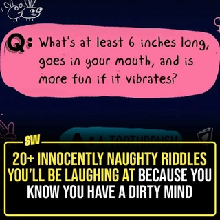 Everything is a dirty joke if you’re brave enough. And if the mind so chooses, even the most innocent of questions will bring out your naughty side.
With that in mind, we’ve brought you a series of riddles from all over the internet. 

Tap the link in our bio and try it yourself!
