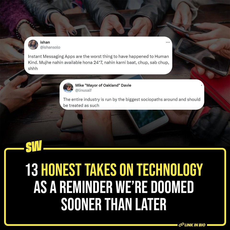 It’s not like we never knew that Netflix’s Black Mirror is not just a work of fiction but a realistic portrait of a not-so-distant reality. But the unprecedented development in AI and technology seems to bring dystopia closer than ever.

A few weeks back, Elon Musk revealed the completion of the first brain chip implant in a human. Scary deepfake stories do the rounds of the Internet every day. Selfitis is an actual medical condition of addiction to selfies. With all its pros, the fast-paced development in AI and technology does pose a very tangible harm to humankind and our quality of life. 

People on X are discussing their honest opinions on technology that essentially re-iterate some of it is ridiculous and we're doomed.

Click the Link in Bio to check them out.

#SWEditDesk #technology #blackmirror