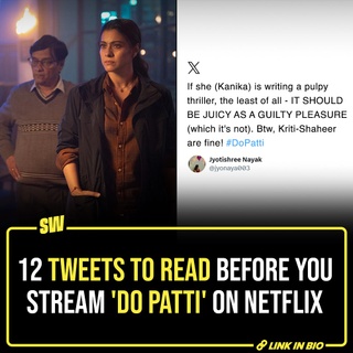 Are you in the mood for a thriller set in a hill station where the mist doesn’t just blur one’s vision, it guards secrets? Then you can give a chance to ‘Do Patti’ on Netflix, which delves into a cop’s investigation to uncover the dark truth in an attempted murder case and the vicious rivalry between the twin sisters. Starring Kriti Sanon in dual roles, Kajol and small screen superstar Shaheer Sheikh in his Bollywood debut, we have compiled a list of opinions about the movie, so you can quickly decide whether to watch ‘Do Patti’ over the weekend.

@soumyasekhardas 

[ Do Patti , Netflix , Kajol , Kriti Sanon , Shaheer Sheikh ]

#SWEditDesk