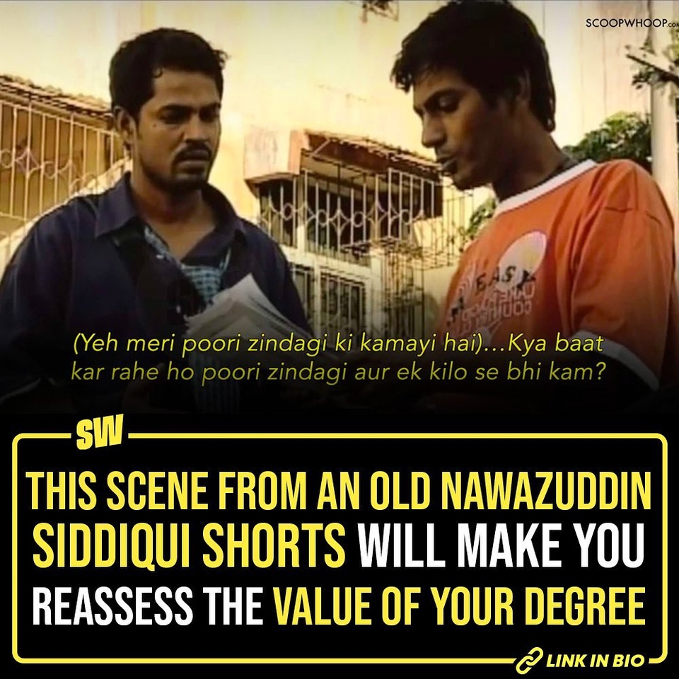 Nawazuddin Siddiqui, who has been grabbing headlines for his recently released film, Tiku Weds Sheru, has come a long way since his initial days in the Hindi film industry. 

His blink-and-miss roles in movies like Sarfarosh, Shool, Munna Bhai MBBS, and Black Friday say it all. 

Years later, Nawazuddin Siddiqui shot to fame with Anurag Kashyap’s series, Gangs Of Wasseypur in which he shouldered the second part of the franchise. 

Speaking of his work, Nawazuddin Siddiqui once made us realize the real value of our degrees in one of his short films. And its scene will make you look for yours. Tap the link in our bio to take a look at this comedic yet hard-hitting scene!

#SWEditDesk #Entertainment #BollywoodCelebs #NawazuddinSiddiqui #RecycleMind