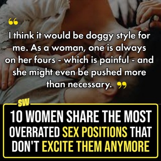 There’s no doubt that sex is thrilling. However, with time, it can become a little boring and monotonous with the same activities and there may be a need to try new stuff to spice things up. We asked women to share the most overrated sex positions that don’t excite them anymore, and they want these responses to reach people out there. Click the link in the bio to know about them.

#SWEditDesk #NSFW #SexPositions