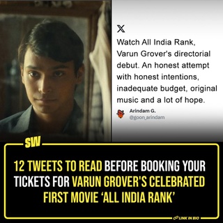 'All India Rank' released last week, and it's everything one might expect from it. The film stars Bodhisattva Sharma in a lead role alongside Shashi Bhushan, Samta Sudiksha, Geeta Agarwal, and Sheeba Chaddha. Written and directed by Varun Grover, All India Rank is a coming of age drama which revolves around a seventeen year old juggling with the pressures of growing up. It focuses on the innate expectations associated with the IIT dream. Here are the tweets you should read in case you're planning to watch the film. 

Click the link in the bio to read more.

#SWEditDesk

@manyailawadi