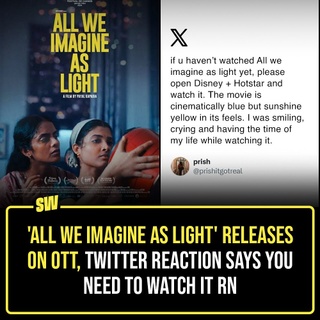 From Cannes to Golden Globe, from the best films list of Barack Obama to all the biggest foreign critics and publications, what has been common? It’s Payal Kapadia’s ‘All We Imagine As Light’. After getting lauded all over the world, the movie finally has made its digital release in India. If you have come across our recent posts, there’s no hiding that we are absolutely in love with the film’s art and craft. If you still need a little convincing whether to watch it asap, here’s what people have to say about ‘All We Imagine…’ on Twitter.

@soumyasekhardas

[ All We Imagine As Light , OTT , Release , Payal Kapadia ]

#SWEditDesk