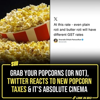 When Union Finance Minister Nirmala Sitharaman comes up with a new announcement, two things are certain. First, the heart of the middle class starts beating a little faster in apprehension of some new tax. The second - memes: social media gets filled with them. This time these are for, wait for it… popcorn. With different tax rates for salted and caramel popcorn, and the ‘interesting’ justification of what qualifies as ‘namkeen’ and confectionery, it has led to hysterical reactions on Twitter. So grab your popcorn (bland preferably, bring your own salt, spices and sugar), and enjoy this absolute cinema of meme fest.

✍️: @soumyasekhardas

#SWEditDesk