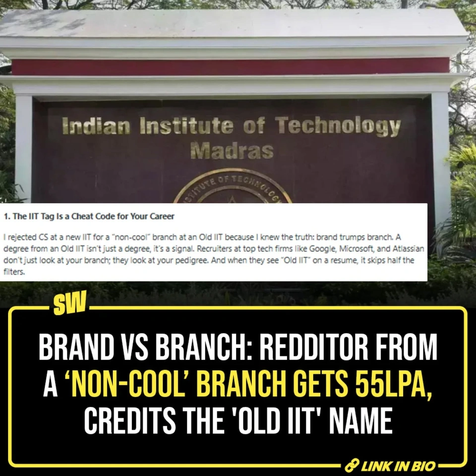 Nearly three-quarters of the world is covered with water, and the rest is by engineers. Particularly Indian engineers. With so many of them in our country, you must have seen your friends or could have yourself faced a particular conundrum - to take a branch that doesn’t appeal to you much in a ‘bigger brand’ college, or to take your favorite branch in some lower tier college. In the case of a certain Redditor who claims to have bagged a 55 LPA, it’s the former. The person also advises everyone to take the same route. However, not everyone is pleased in the comments section and it has sparked the debate of branch vs brand. Click on the link in the bio to read the whole news and all the reactions, and let us know which side are you on.

✍️: @soumyasekhardas

[ IIT , 55 LPA , Reddit ]

#SWEditDesk