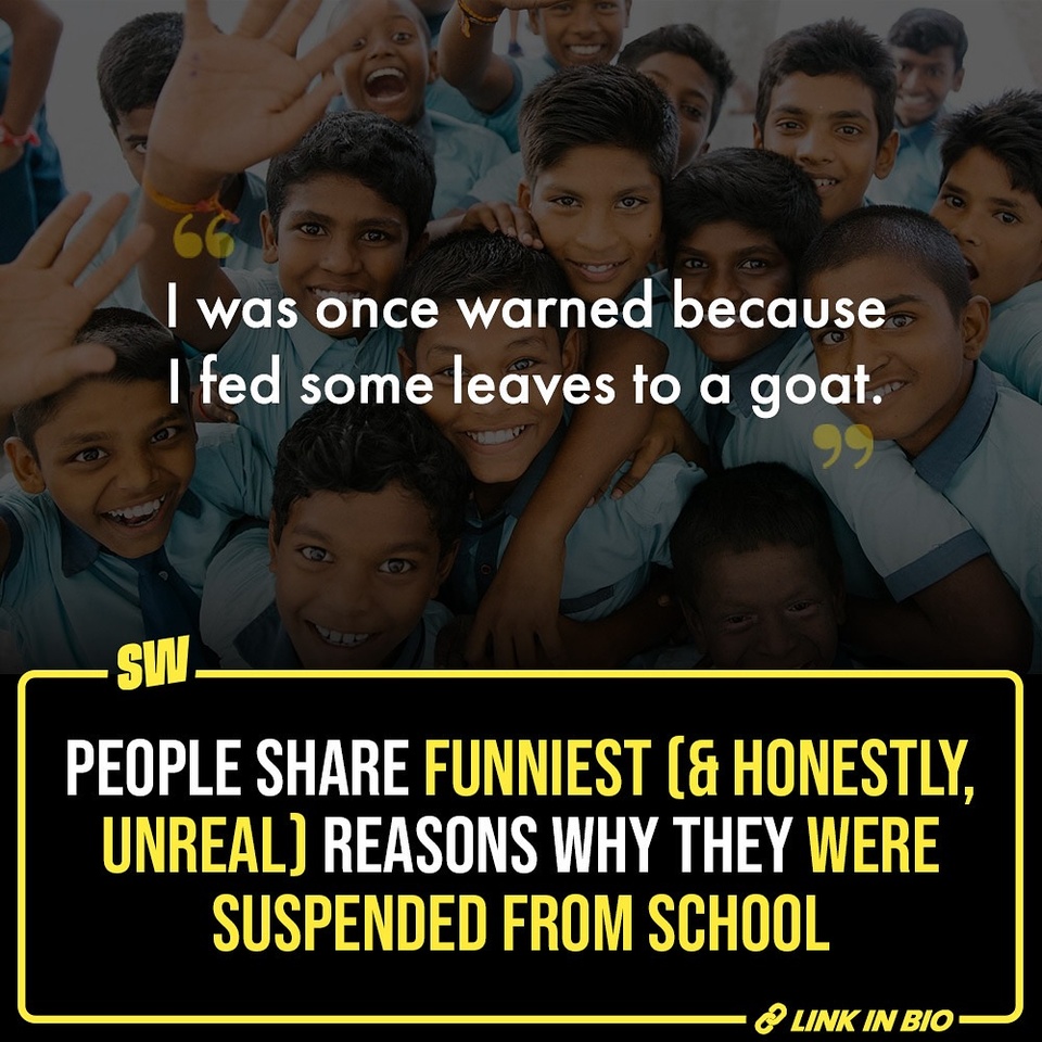 Getting suspended from school is usually no laughing matter, but every so often, some of the students find themselves in trouble for a reason too hilarious. Recently, Reddit users shared their funniest and most unreal stories of being suspended from the school. Some of them even made us go, “You’ve got to be kidding me!”. These are fantastic stories for a good laugh, so tap the link in the bio to read!

@notsopreet

[Reddit, Suspension, School memories]

#SWEditDesk