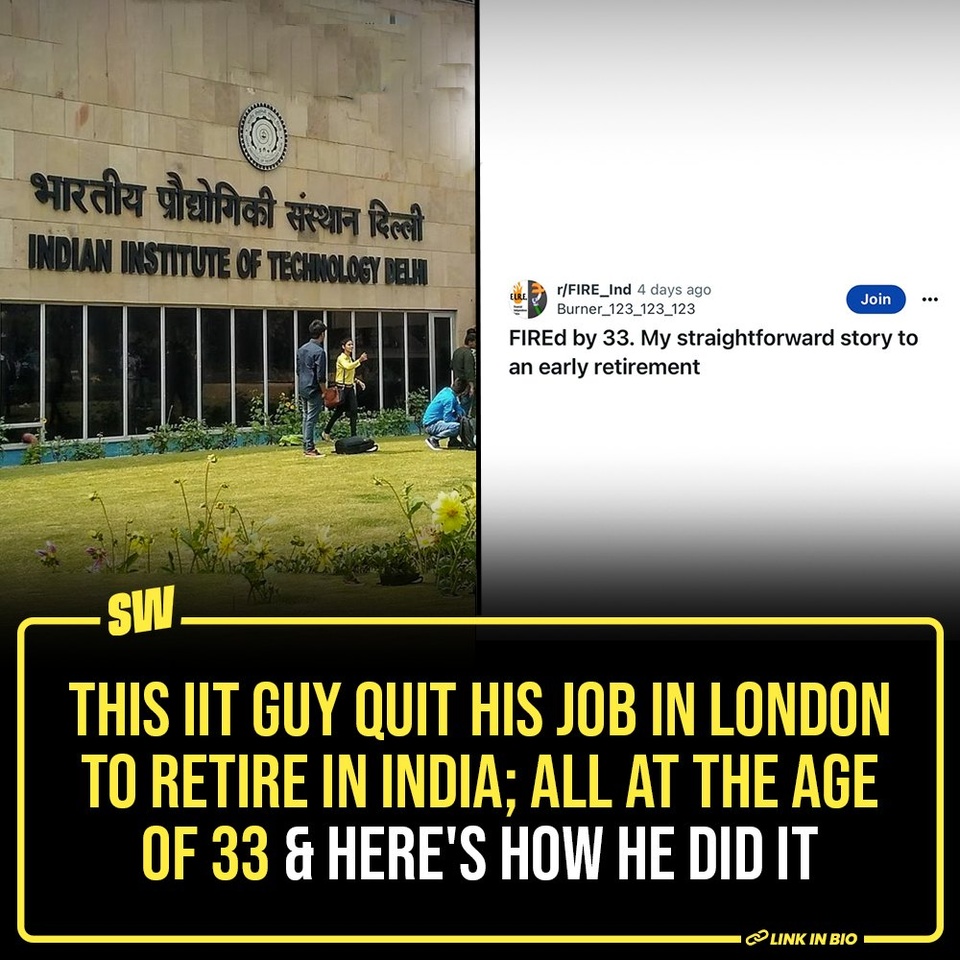 When they ask you about your plans in life, does retiring by the time you're 33 by any chance enter your mind? As outworldly as this appears, an Indian man who'd been working in London has actually opted for an early retirement in India, following the Financial Independence Retire Early (FIRE) lifestyle. He's shared a detailed account explaining the whys and hows of the BIG decision.

He graduated from IIT Delhi in 2012. He has a work experience of 11 years, seven of which are from an investment bank and the tech industry in London. Recently, he decided to retire early and move back to his parent's place in India.

Click the Link in Bio to know how he did it.

#SWEditDesk #FIREJourney #IITDelhi #RetireEarly

✍: @sabharwalvas