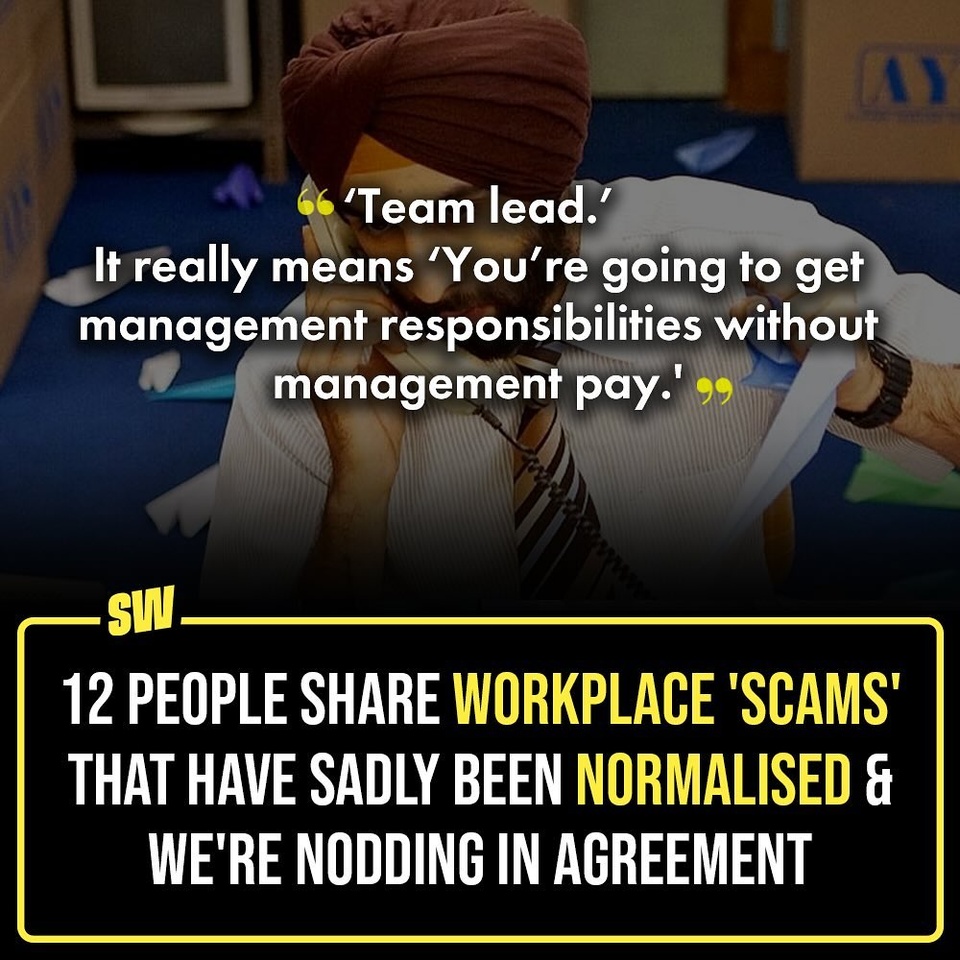 We’ve all been sucked into toxic workplace practices. It isn’t anyone’s fault really, mostly, it’s the fault of this matrix we live in to give ourselves a false sense of security, but that doesn’t make the suffering people go through at work any better. 

Check the Link in Bio to check out this accurate AF Reddit thread we’ve stumbled across of people discussing workplace scams that have been normalised, and boy will you be nodding in agreement.

✍️: @quaintharshita 

#SWEditDesk #ToxicWorkplace #WorkplaceScams