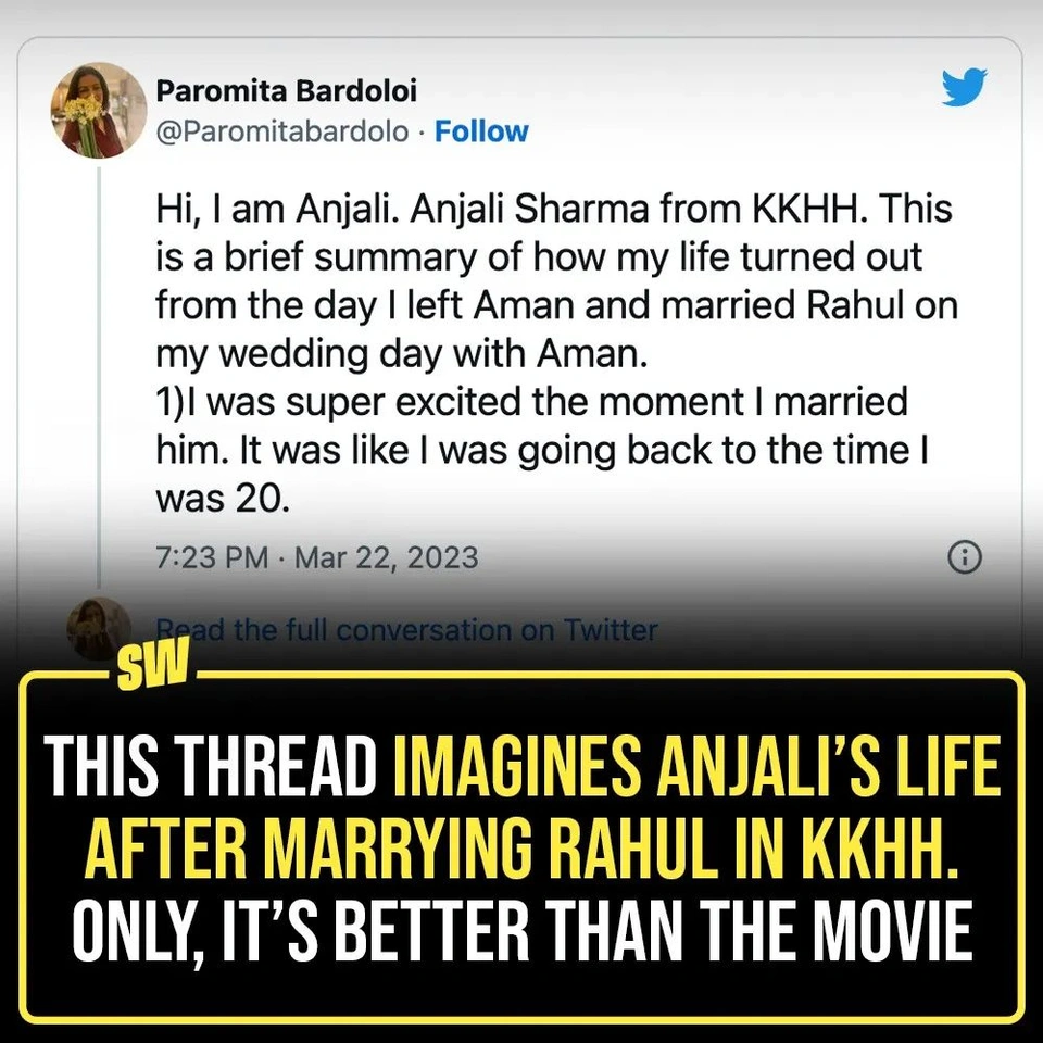 Keeping my SRK-tainted glasses aside, I’d like to acknowledge that Kuch Kuch Hota Hai was a nightmare and Rahul a man-child. That cult-classic film is rooted in way too many problems. Sorry to say, but YES. 

Bollywood films don’t address life after ‘Happily Ever After.’ But Twitter user Paromita Bardoloi (@Paromitabardolo on Twitter) has summed adult Anjali’s life after marrying Rahul over Aman, and it’s more practical than the movie itself. Tap the link in our bio to take a look!