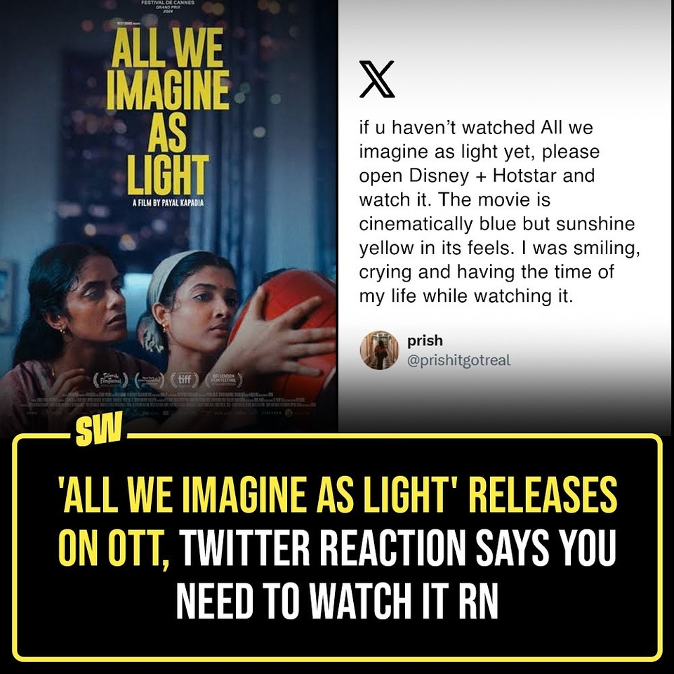 From Cannes to Golden Globe, from the best films list of Barack Obama to all the biggest foreign critics and publications, what has been common? It’s Payal Kapadia’s ‘All We Imagine As Light’. After getting lauded all over the world, the movie finally has made its digital release in India. If you have come across our recent posts, there’s no hiding that we are absolutely in love with the film’s art and craft. If you still need a little convincing whether to watch it asap, here’s what people have to say about ‘All We Imagine…’ on Twitter.

@soumyasekhardas

[ All We Imagine As Light , OTT , Release , Payal Kapadia ]

#SWEditDesk