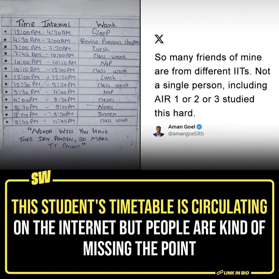 One has to ask if studying the entire day and reducing personal interactions, physical activity, and rest to near zero is a sustainable way of living. With that as context, people are currently sharing the timetable of a 17-year-old student on the internet. Their schedule shows that the person is getting 5:15 hours of sleep the entire day and basically only studying when they are not eating. Of course, we want to respect the student’s autonomy and assume that this is possibly what they want to do.

However, it’s difficult to not question why they would feel the need to make such a rigorous schedule for themselves.

 #SWEditDesk