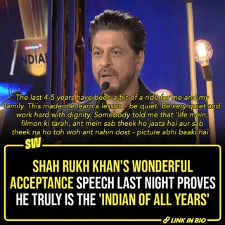 Shah Rukh, time and again, has showcased why he’s called a king or baadshah with his actions. He’s a brilliant actor - and, there’s no doubt about it - however, there’s something different about him that makes us fall in love with him every single time. 
To be honest, growing up, I never liked him. I always thought that he was an average actor. Nevertheless, when I became an adult and entered the entertainment industry, I realized that he’s much more than ‘just an actor’. 

I realized how he’s a powerhouse of humility, graciousness and humor with his off-screen aura. He lights up every room he is in - be it an award function or a chat show - and this is not an easy task.

Shah Rukh Khan was bestowed with the CNN-News18 'Indian Of The Year' (IOTY) Award, last evening. As the actor graced the stage to receive the award, he delivered a ten-minute speech that made us laugh and cry - at the same time.

#SWEditDesk