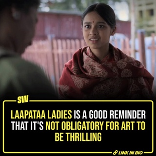 I admittedly watched Laapataa Ladies later than I should have, but it was all the nice things I was told it is. What stood out to me the most, however, was its beautiful predictability. Even with a suspenseful premise, the movie makes no tall claims of thrill and shock and yet, it works. Because it is comforting, and just as crucially, not boastful. I have always loved this humility in cinema.

Click the Link in Bio to read more.

@_.ira.___ 

#SWEditDesk