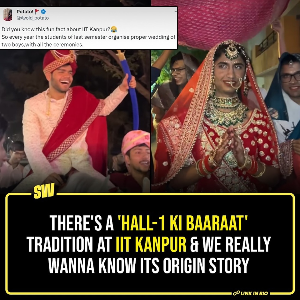 Every now and then, you encounter a story that has you completely astounded. Such was learning about this peculiar decades-old tradition at IIT Kanpur.

The tradition is called 'Hall-1 Ki Baaraat' where two students, dressed as a groom and a bride, get married. There's a ghodi, baaraatis, and all the fun rasmein, but... it is not a real wedding.

Click the Link in Bio to know about this fun tradition.

[ IIT , IIT Kanpur , IIT-K , Traditions , Hall-1 Ki Baaraat ]

#SWEditDesk