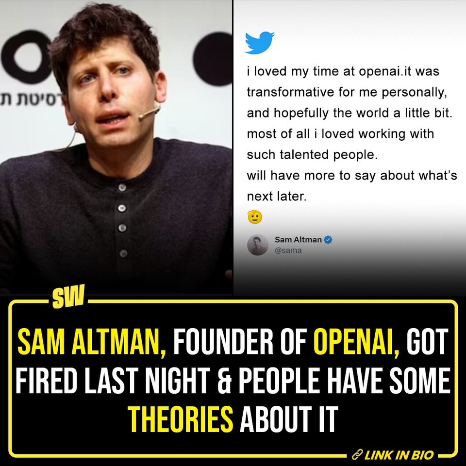 Sam Altman, the CEO of OpenAI, the company behind ChatGPT, has been fired. The release of ChatGPT, a revolutionary AI-based chatbot, last year sent ripples across the technology world. Its launch catalysed the concerns over the unrestricted development of AI technology whilst presenting a tipping point towards a future heavily influenced by technology.

ChatGPT was a HIT in an instant. It recorded 100 million active users worldwide within two months of the release. Its popularity grew exponentially over time. Open AI CEO Sam Altman, a Missouri-based Stanford dropout, rose to the stature of biggies and visionaries in the tech world because of his genius.

However, in a latest development that comes rather as a shock to many, Altman has been fired by OpenAI.

As soon as the news went public, many speculated the reason for the sudden dismissal. Click the Link in Bio to check out some of the theories people have.

#SWEditDesk #SamAltman #ChatGPT #OpenAI