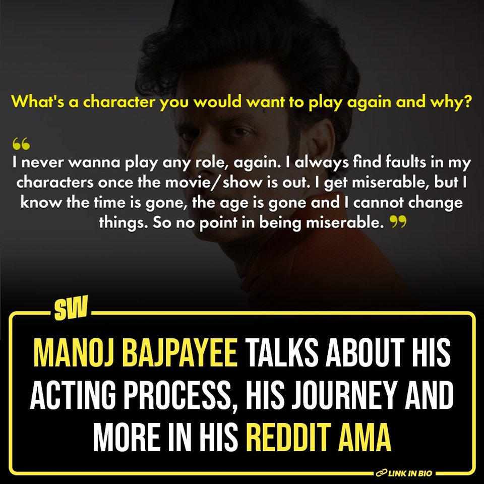 When I think of Manoj Bajpayee, that one scene from Gangs Of Wasseypur where he runs with a knife towards his jeep and says “Hum first” comes to my mind. However, obviously, there’s more to the actor than just this role. He is known for his intense performances where he gets into the skin of the character and portrays the role with a certain depth and authenticity that can be brought out only by him. Recently, the actor conducted an AMA on r/Bollywood. He spoke about his acting choices, his beliefs, and even shed light on his latest film, Joram. The answers are truly one of a kind, just like the actor. Click the link in the bio to read more.

#SWEditDesk