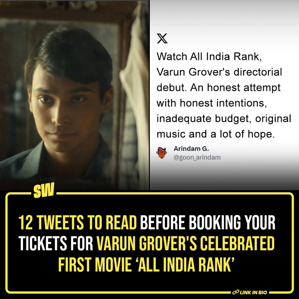 'All India Rank' released last week, and it's everything one might expect from it. The film stars Bodhisattva Sharma in a lead role alongside Shashi Bhushan, Samta Sudiksha, Geeta Agarwal, and Sheeba Chaddha. Written and directed by Varun Grover, All India Rank is a coming of age drama which revolves around a seventeen year old juggling with the pressures of growing up. It focuses on the innate expectations associated with the IIT dream. Here are the tweets you should read in case you're planning to watch the film. 

Click the link in the bio to read more.

#SWEditDesk

@manyailawadi