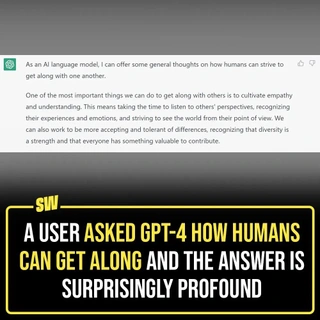 Ever since the latest chatbots have been released, people have been asking these AI models multiple questions. While some of the answers are downright hilarious, some are actually profound. A user asked GPT-4 how can humans get along and the answer is surprisingly intense.
Tap the link in bio to read the full article!
